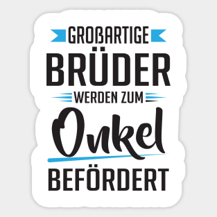 Großartige brüder werden zum onkel befördert Sticker